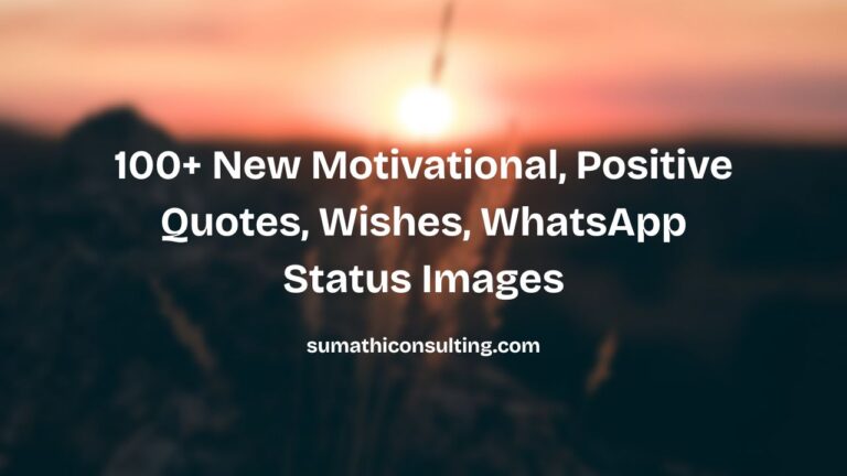 100+ New Motivational, Positive Quotes, Wishes, WhatsApp Status Images ...